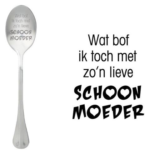 ONE MESSAGE SPOON - Wat bof ik toch met zo'n lieve Schoonmoeder