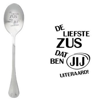 ONE MESSAGE SPOON - De liefste zus dat ben JIJ uiteraard