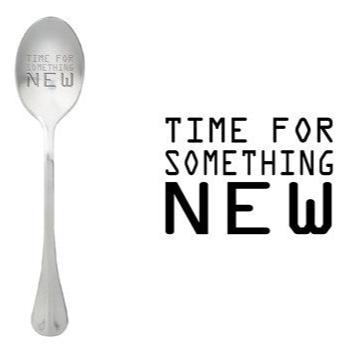 ONE MESSAGE SPOON - Time for something new