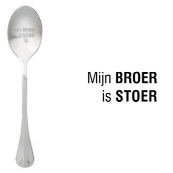 ONE MESSAGE SPOON - Mijn Broer is Stoer