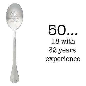 ONE MESSAGE SPOON - 50... 18 With 32 Years Experience