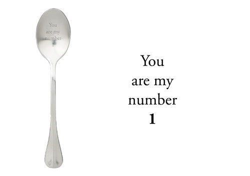 ONE MESSAGE SPOON - You are my number 1