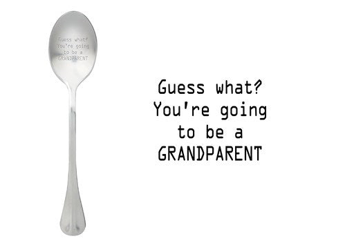 ONE MESSAGE SPOON - Guess what? You're going to be a Grandparent