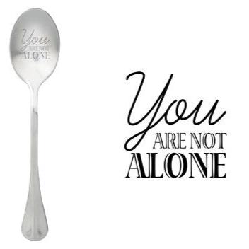 ONE MESSAGE SPOON - You are not Alone