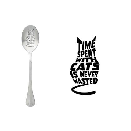 ONE MESSAGE SPOON - Time Spent with Cats is Never Wasted