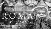 Afbeelding in Gallery-weergave laden, Roma Espresso
